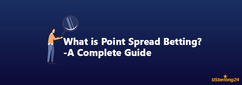 What is Point Spread Betting?